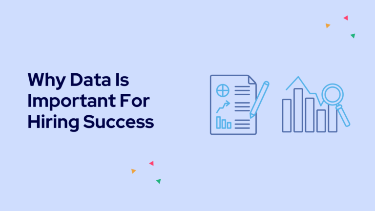 Why Data Is Important For Hiring Success