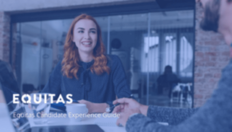 Equitas Candidate Experience Guide